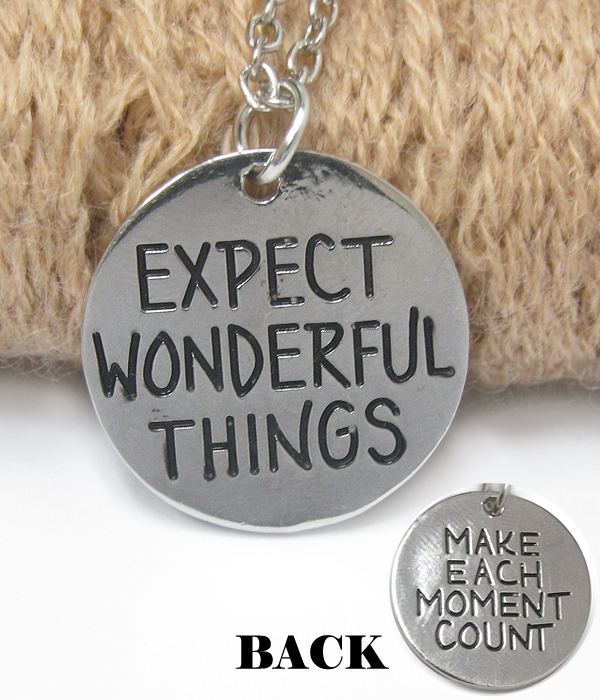 Inspiration message pendant necklace - make each moment count expect wonderful things