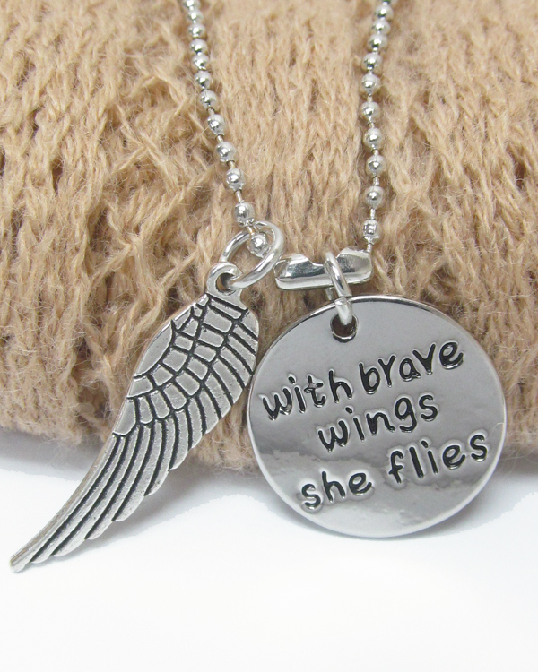 Inspiration message necklace - with brave wings she flies