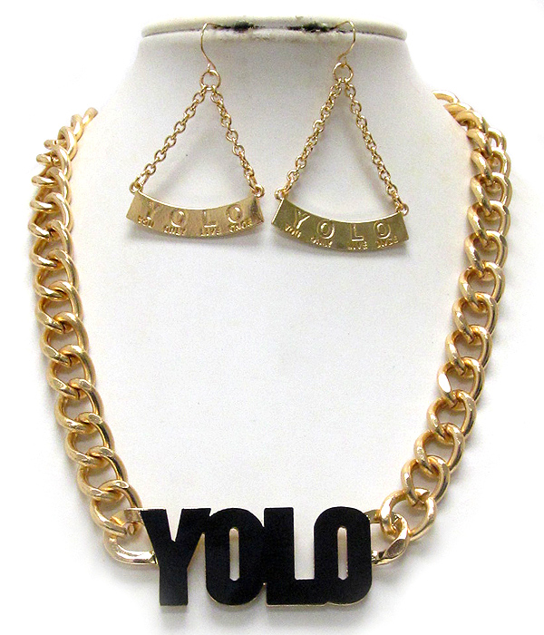 You only live once inspired thick chain necklace earring set