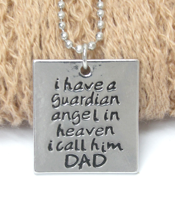 Inspiration message pendant necklace - guardian angel in heaven call him dad