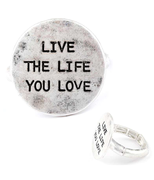 Handmade metal disk ring - live the life you love