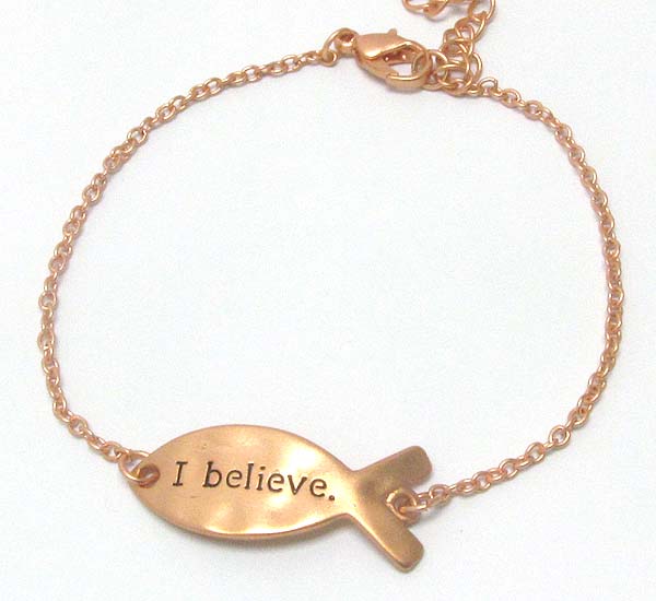 Message on hammered and curved christian fish bracelet - i believe