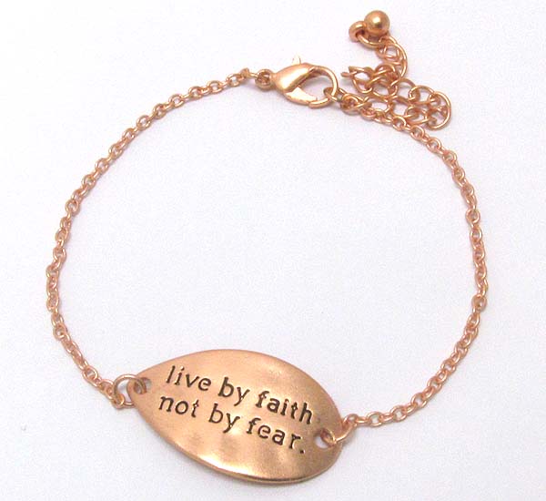 Message on hammered teardrop bracelet - live by faith not by fear