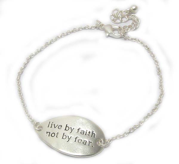 Message on hammered teardrop bracelet - live by faith not by fear