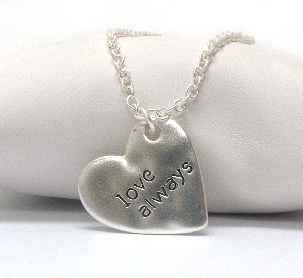 Message on hammered heart necklace - love always