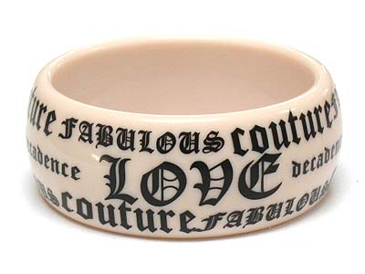 Acryl message printed bangle - love decadence fabulous couture