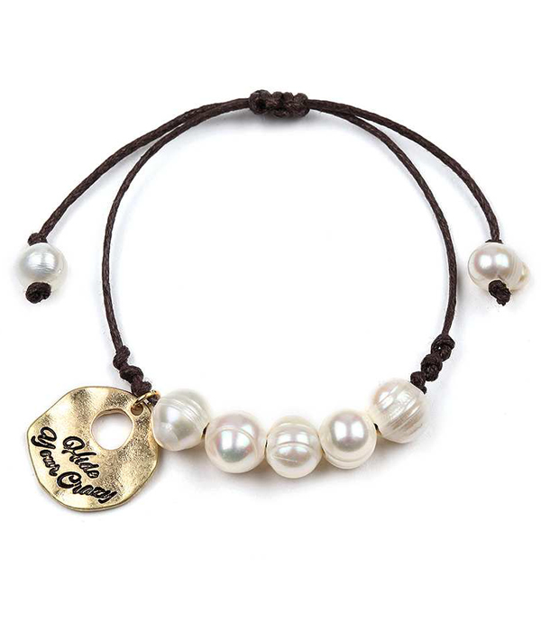 Genuine fresh water pearl and hammered disk and adjustable cord bracelet - hide your crazy