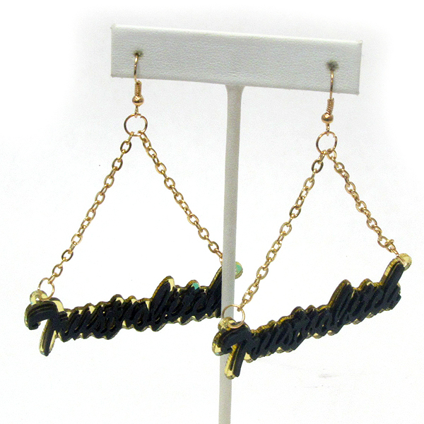 Trust no bitch chain drop earring