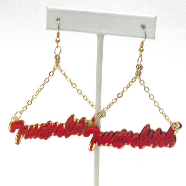 Trust no bitch chain drop earring