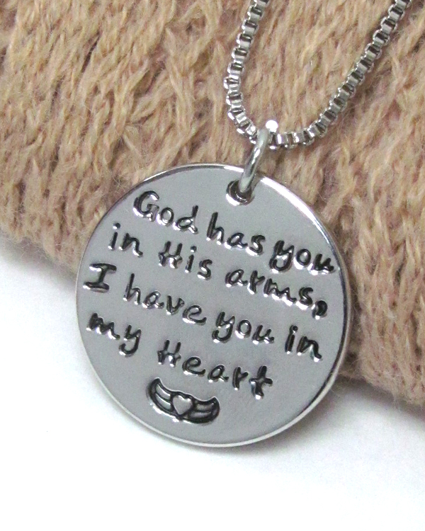 Religious inspiration message pendant necklace - god has you in his arms i have you in my heart -valentine